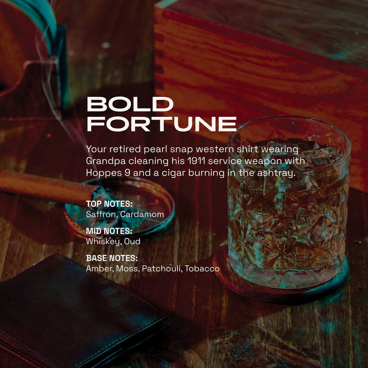 Bold Fortune fragrance graphic showing a leather wallet, cigar resting in an ashtray, whiskey glass, and wooden box on a dark wood table. Text describes the scent as a rugged, smoky blend with notes of saffron, cardamom, whiskey, oud, amber, moss, patchouli, and tobacco.