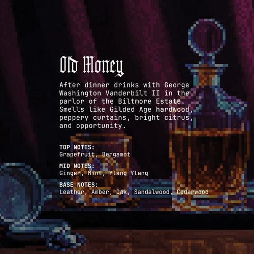 Old Money fragrance pixelated graphic showing a crystal decanter, whiskey glass, and pocket watch on a dark blue-lit wood surface. Text describes the scent as a refined, luxurious blend with notes of grapefruit, bergamot, ginger, mint, ylang ylang, leather, amber, oak, sandalwood, and cedarwood.